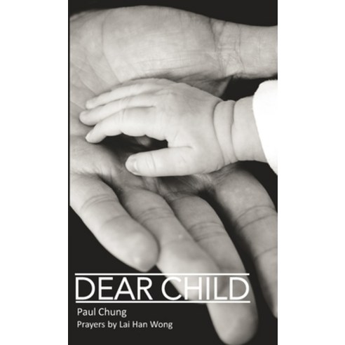Dear Child Paperback, Lulu.com, English, 9781716398117