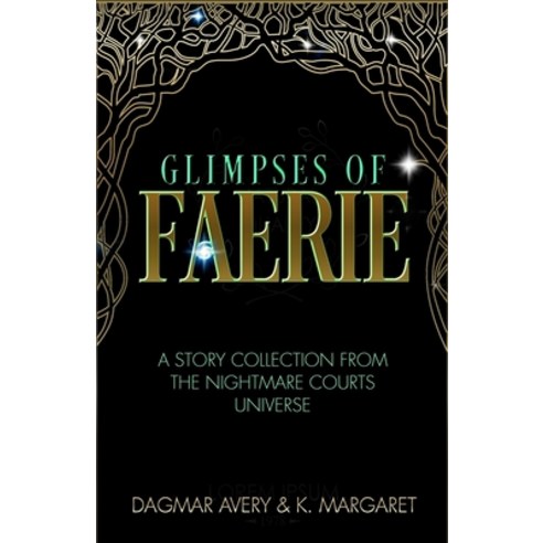 Glimpses of Faerie Paperback, Independently Published, English, 9798559619033