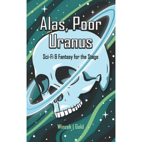 (영문도서) Alas Poor Uranus Paperback, Space Cadets Studios, English, 9798988595564