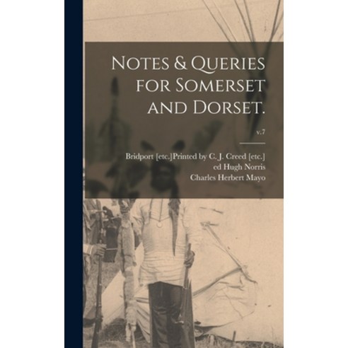 (영문도서) Notes & Queries for Somerset and Dorset.; v.7 Hardcover, Legare Street Press, English, 9781013400674