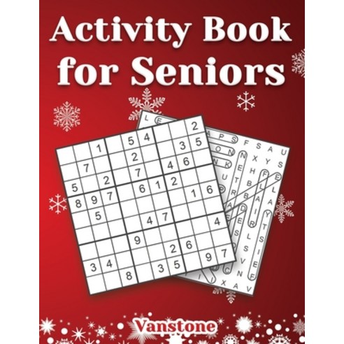 Activity Book for Seniors: 200 Fun Sudoku Puzzles and Word Search for Grown Ups with Solutions - Lar... Paperback, Independently Published, English, 9798696835129
