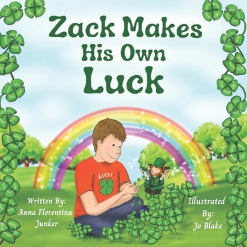 Zack Makes His Own Luck Paperback, Independently Published, English, 9798716369597
