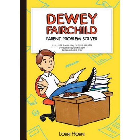 Dewey Fairchild Parent Problem Solver Volume 1 Hardcover, Amberjack Publishing, English, 9781944995164