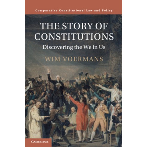(영문도서) The Story of Constitutions: Discovering the We in Us Paperback, Cambridge University Press, English, 9781009385046