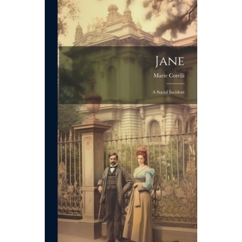 (영문도서) Jane: A Social Incident Hardcover, Legare Street Press, English, 9781019866948