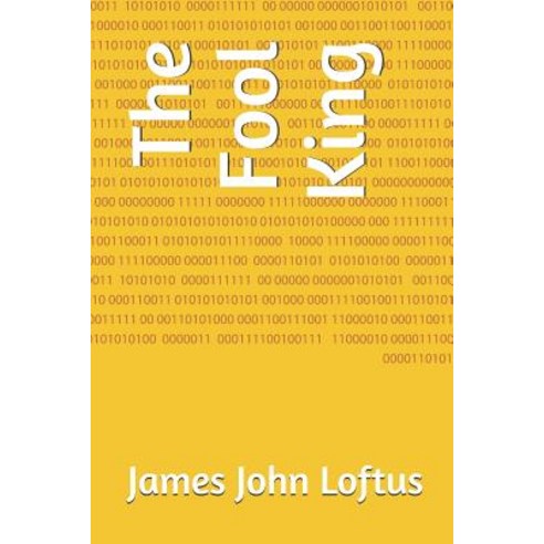 (영문도서) The Fool King: The War Of The Apples Paperback, Independently Published, English, 9781790236213
