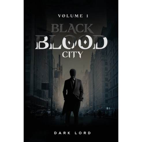 (영문도서) Black Blood City: Volume I Paperback, Oxford Book Writers, English, 9781964482583