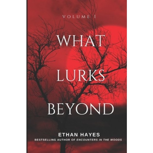(영문도서) What Lurks Beyond Paperback, Independently Published, English, 9798386507312