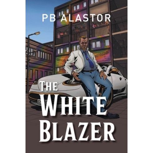 (영문도서) The White Blazer Paperback, New Generation Publishing, English, 9781803696522