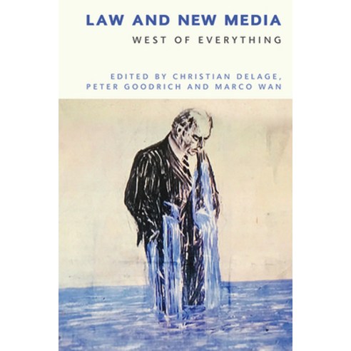 Law and New Media: West of Everything Hardcover, Edinburgh University Press