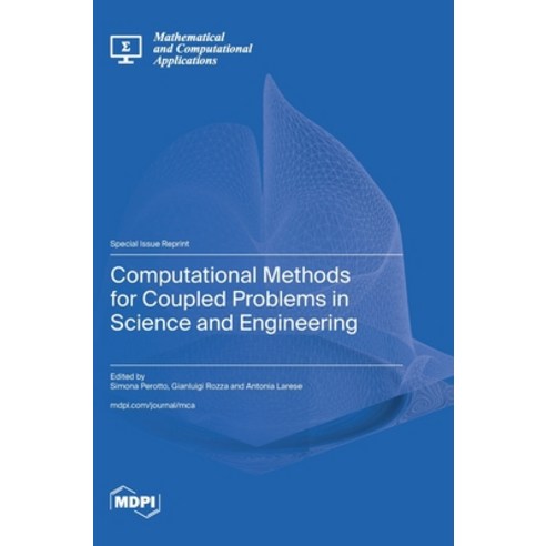 (영문도서) Computational Methods for Coupled Problems in Science and Engineering Hardcover, Mdpi AG, English, 9783725811373