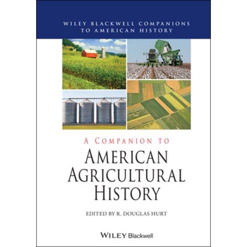(영문도서) A Companion to American Agricultural History Hardcover, Wiley-Blackwell, English, 9781119632221