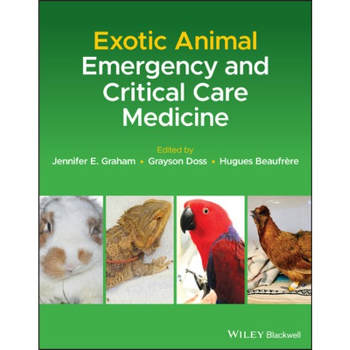 Exotic Animal Emergency and Critical Care Medicine Hardcover, Wiley-Blackwell, English, 9781119149231