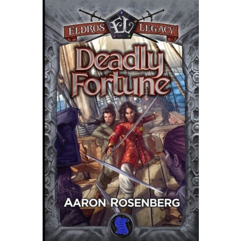 (영문도서) Deadly Fortune: The Areyat Isles Paperback, Eldros Legacy LLC, English, 9781959994268
