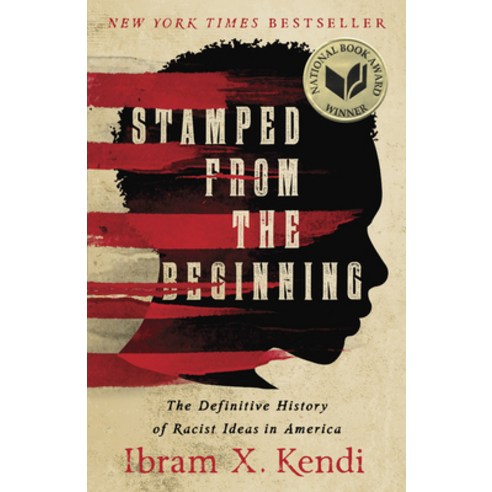 (영문도서) Stamped from the Beginning: The Definitive History of Racist Ideas in America Paperback, Bold Type Books