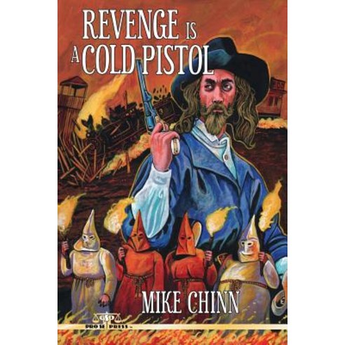(영문도서) Revenge Is A Cold Pistol Paperback, Createspace Independent Pub..., English, 9781724510389