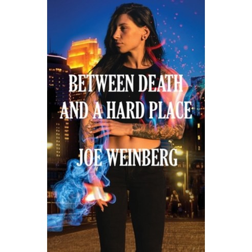 (영문도서) Between Death and a Hard Place Paperback, Brain Lag, English, 9781928011811