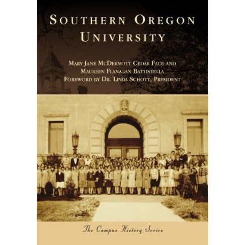 (영문도서) Southern Oregon University Paperback, Arcadia Publishing (SC), English, 9781467103800