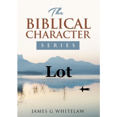 (영문도서) Lot: The Biblical Character Series Paperback, Swackie Ltd, English, 9781914590030
