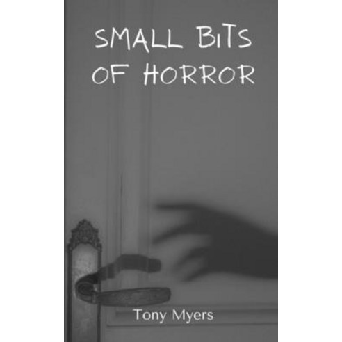 (영문도서) Small bits of horror Paperback, Libresco Feeds Private Limited, English, 9789357699327