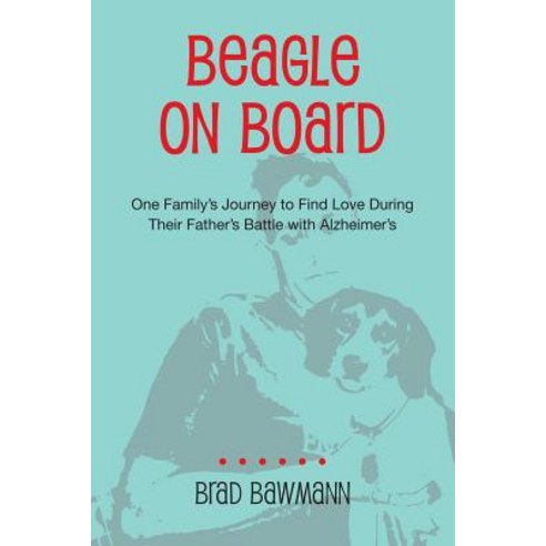 (영문도서) Beagle on Board Paperback, Dorrance Publishing Co., English, 9781480987067