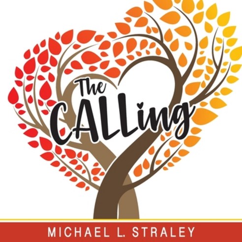 The Calling Paperback, Christian Faith Publishing,..., English, 9781098086237