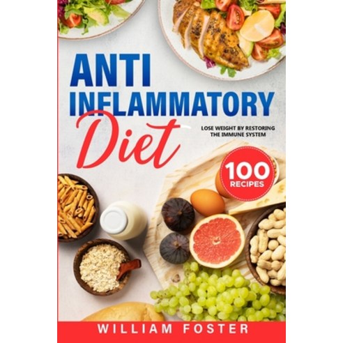 (영문도서) Anti-inflammatory Diet Paperback, William Foster, English, 9781088264669