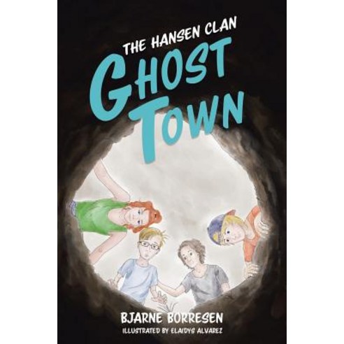 (영문도서) The Hansen Clan: Ghost Town Paperback, Page Publishing, Inc., English, 9781684564620