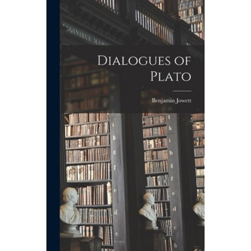 (영문도서) Dialogues of Plato Hardcover, Legare Street Press, English, 9781016324632