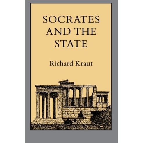 (영문도서) Socrates and the State Paperback, Princeton University Press, English, 9780691022413