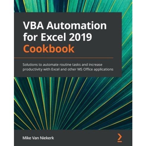 VBA Programming Cookbook for Microsoft Office 2019 Paperback, Packt Publishing