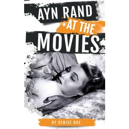 (영문도서) Ayn Rand at the Movies (hardback) Hardcover, BearManor Media, English, 9798887712673