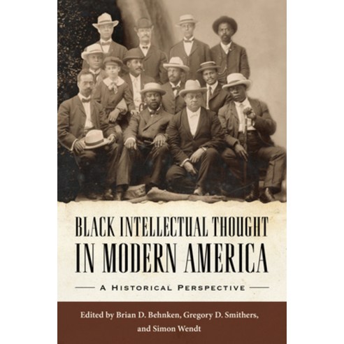 (영문도서) Black Intellectual Thought in Modern America: A Historical Perspective Paperback, University Press of Mississ...