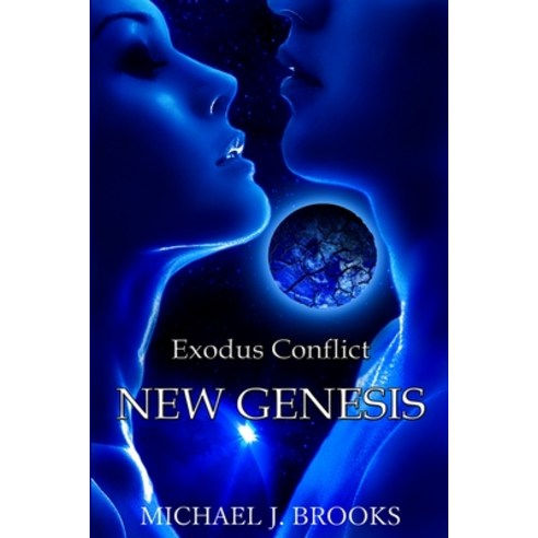 (영문도서) Exodus Conflict: New Genesis Paperback, Createspace Independent Pub..., English, 9781493514427