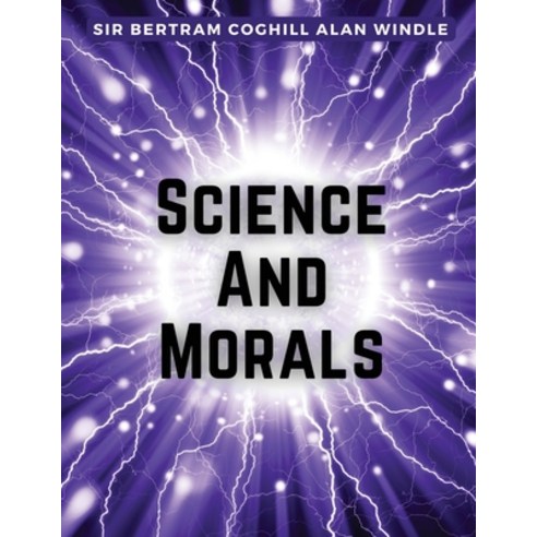 (영문도서) Science And Morals Paperback, Magic Publisher, English, 9781835916667