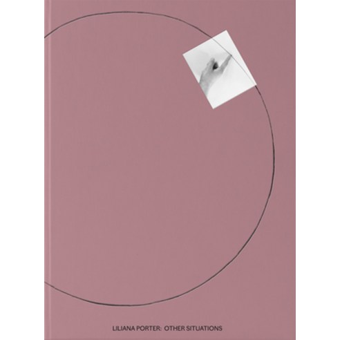 (영문도서) Liliana Porter: Other Situations Hardcover, Rm, English, 9788417975685