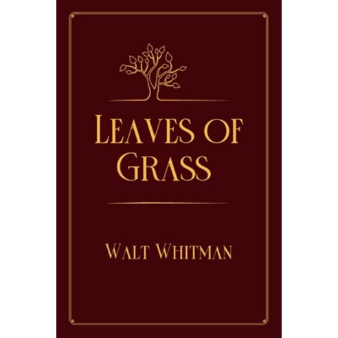 Leaves of Grass: Red Premium Edition Paperback, Independently Published, English, 9798711847496