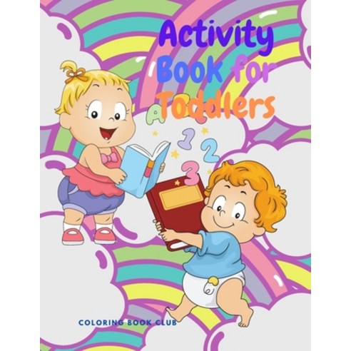 Activity Book for Toddlers - Awesome Activities for Kids Included Coloring Page Word Search Mazes ... Paperback, Coloring Book Club, English, 9782758259343