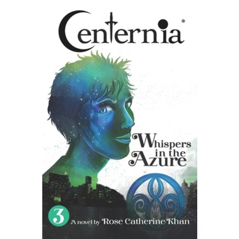 (영문도서) Centernia: Whispers in the Azure Paperback, Independently Published, English, 9798449744272