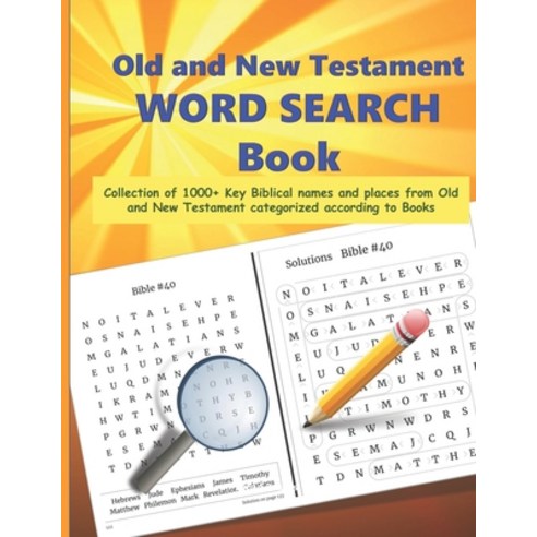 Old and New Testament WORD SEARCH Book: Collection of 1000+ Key Biblical names and places from Old a... Paperback, Independently Published, English, 9798580736471
