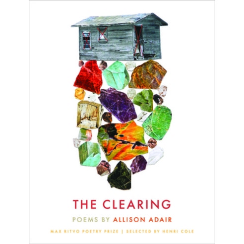The Clearing: Poems Hardcover, Milkweed Editions, English, 9781571315144
