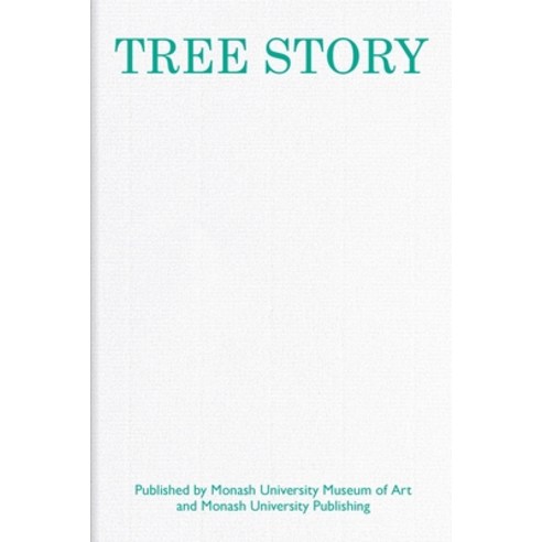 (영문도서) Tree Story Hardcover, Monash University Publishing, English, 9781922464422