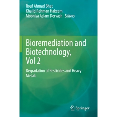 Bioremediation and Biotechnology Vol 2: Degradation of Pesticides and Heavy Metals Paperback, Springer, English, 9783030403355