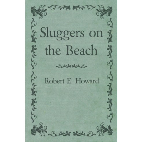 (영문도서) Sluggers on the Beach Paperback, White Press, English, 9781473323049