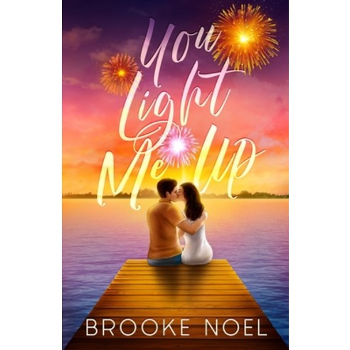 (영문도서) You Light Me Up Paperback, Brooke Noel, English, 9798989842902