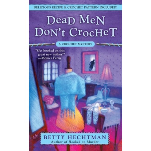 (영문도서) Dead Men Don''t Crochet Mass Market Paperbound, Berkley Books, English, 9780425225004
