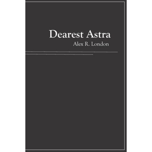 Dearest Astra Paperback, Independently Published, English, 9798576553419