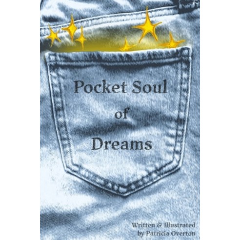 (영문도서) Pocket Soul of Dreams: A Mystical Journey Through a Collection of Poems Paperback, Independently Published, English, 9798320480213