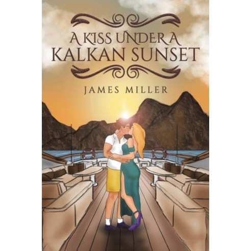 (영문도서) A Kiss Under A Kalkan Sunset Paperback, Austin Macauley, English, 9781398461581