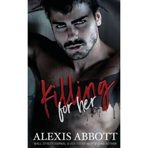 (영문도서) Killing for Her Paperback, Pathforgers Publishing, English, 9781988619286